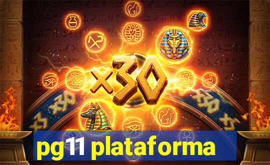 pg11 plataforma